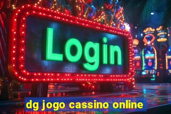 dg jogo cassino online